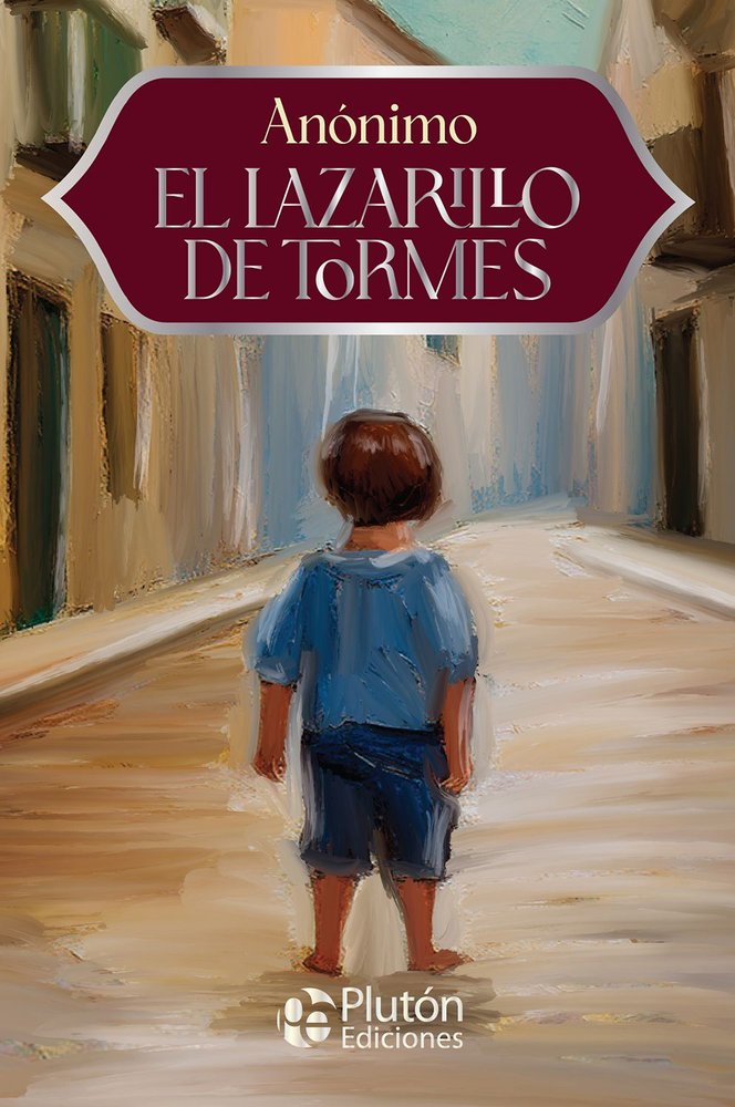 El Lazarillo de Tormes, de Anónimo, Anónimo | portada del libro