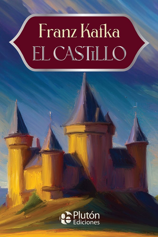 El castillo, de Kafka, Franz | portada del libro