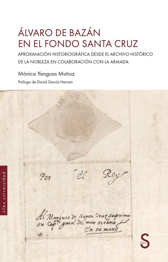 ALVARO DE BAZAN EN EL FONODO DE SANTA CRUZ, de YANGUAS MUÑOZ, MONICA | portada del libro