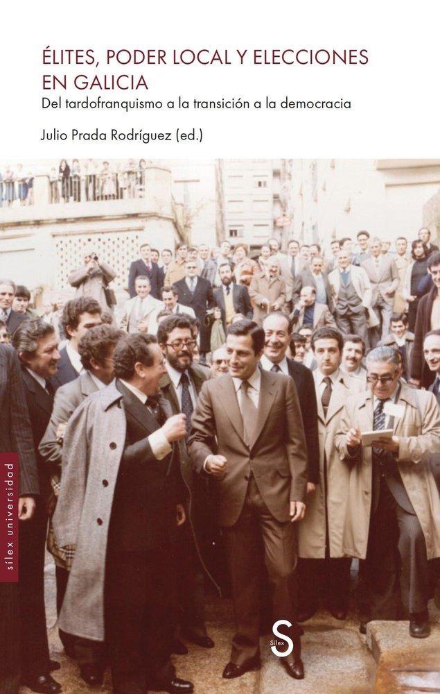 ELITES, PODER LOCAL Y ELECCIONES EN GALICIA, de PRADA RPDRIGUEZ, JULIO | portada del libro