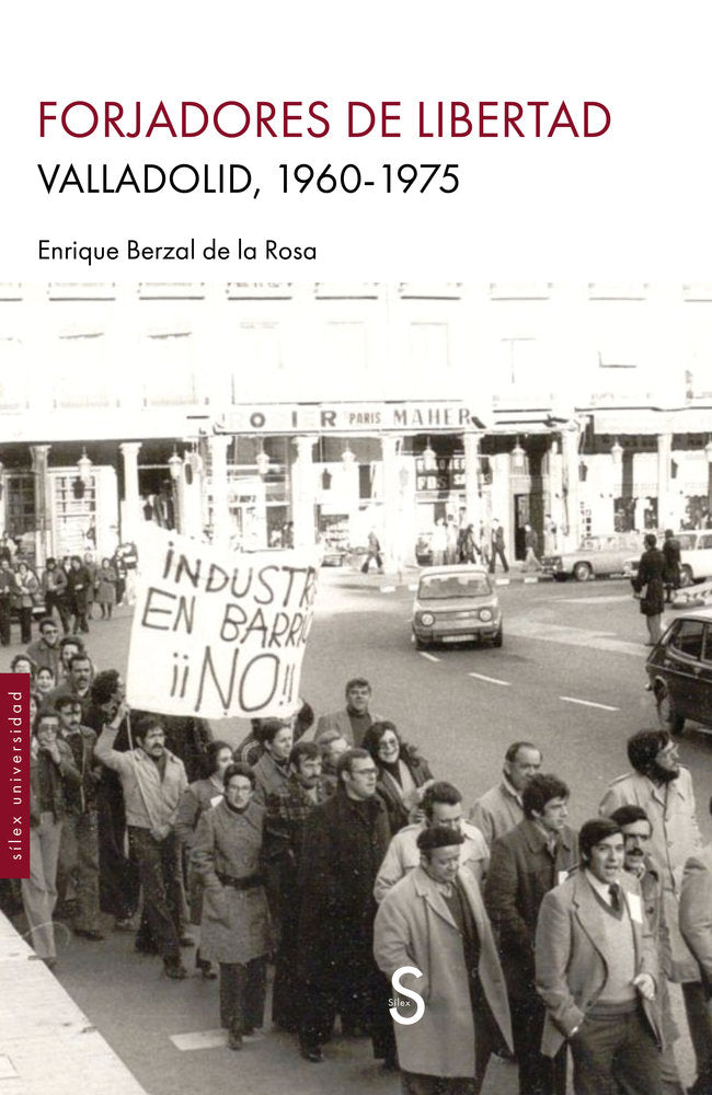 FORJADORES DE LIBERTAD, de BERZAL DE LA ROSA, ENRIQUE | portada del libro