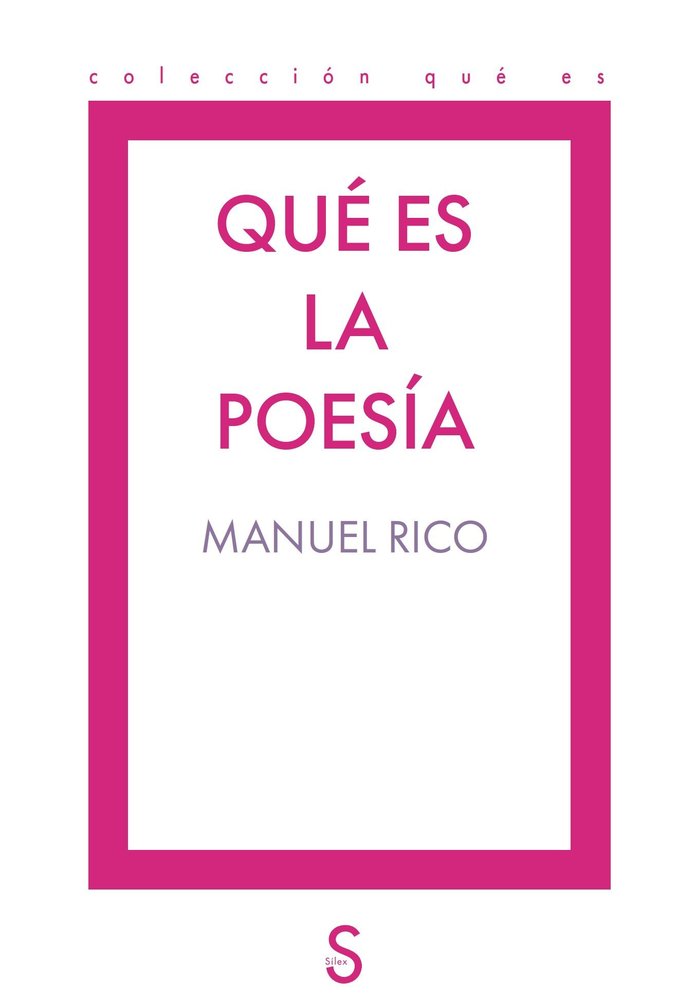 QUE ES LA POESIA, de RICO, MANUEL | portada del libro