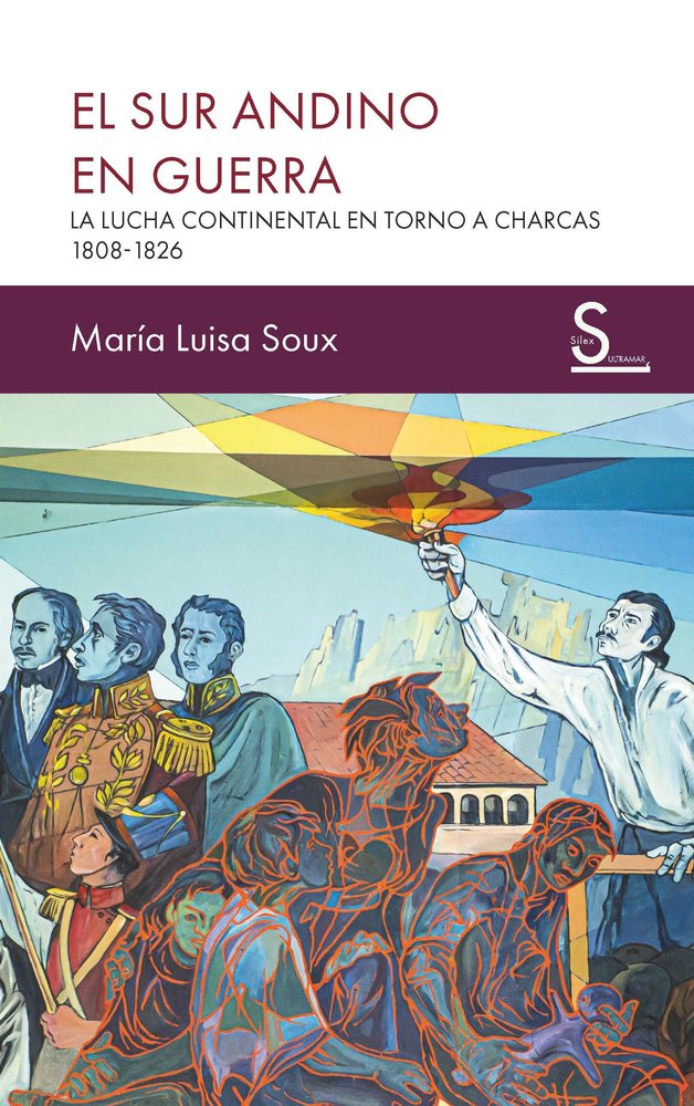El sur andino en guerra, de SOUX,MARIA LUISA | portada del libro