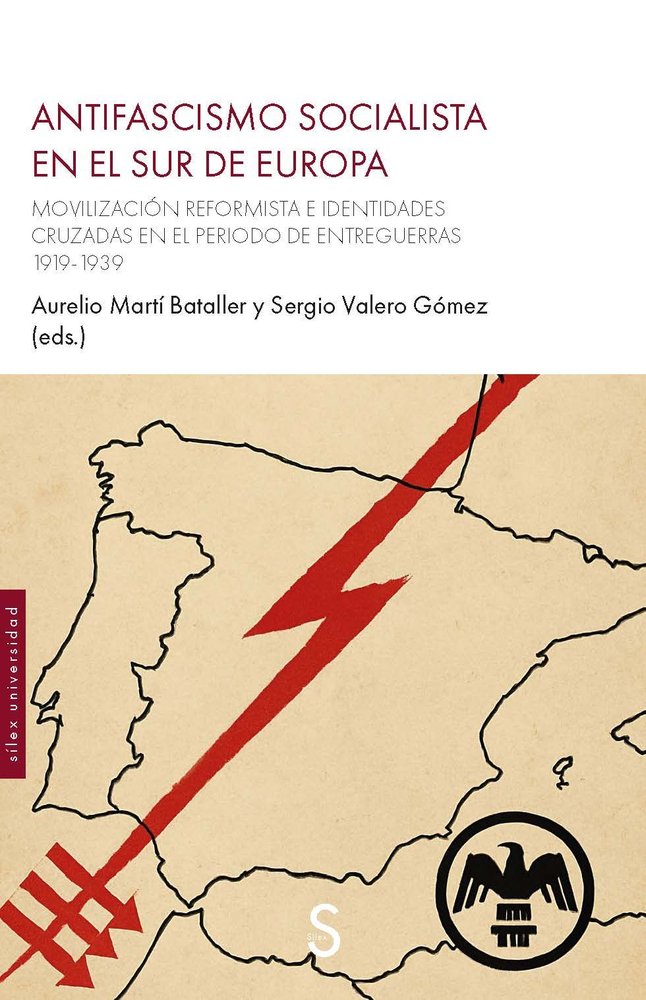 ANTIFASCISMO SOCIALISTA EN EL SUR DE EUROPA, de MARTI BATALLER, AURELIO | portada del libro