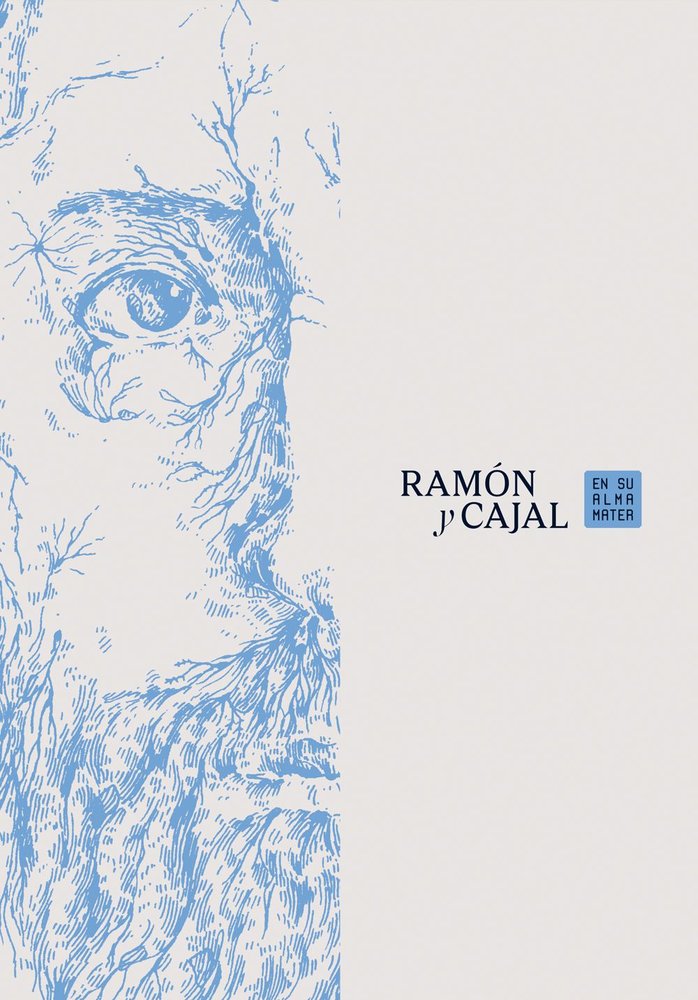 RAMON Y CAJAL. EN SU ALMA MATER, de JIMENEZ SCHUHMACHER, ALBERTO | portada del libro