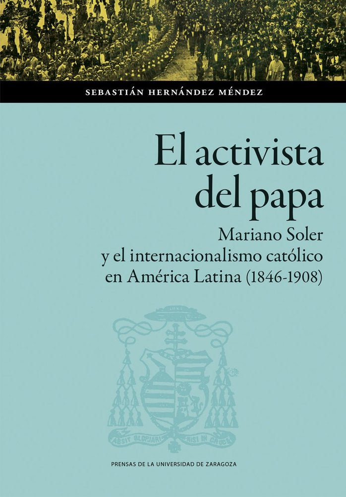 EL ACTIVISTA DEL PAPA, de HERNANDEZ MENDEZ, SEBASTIAN | portada del libro