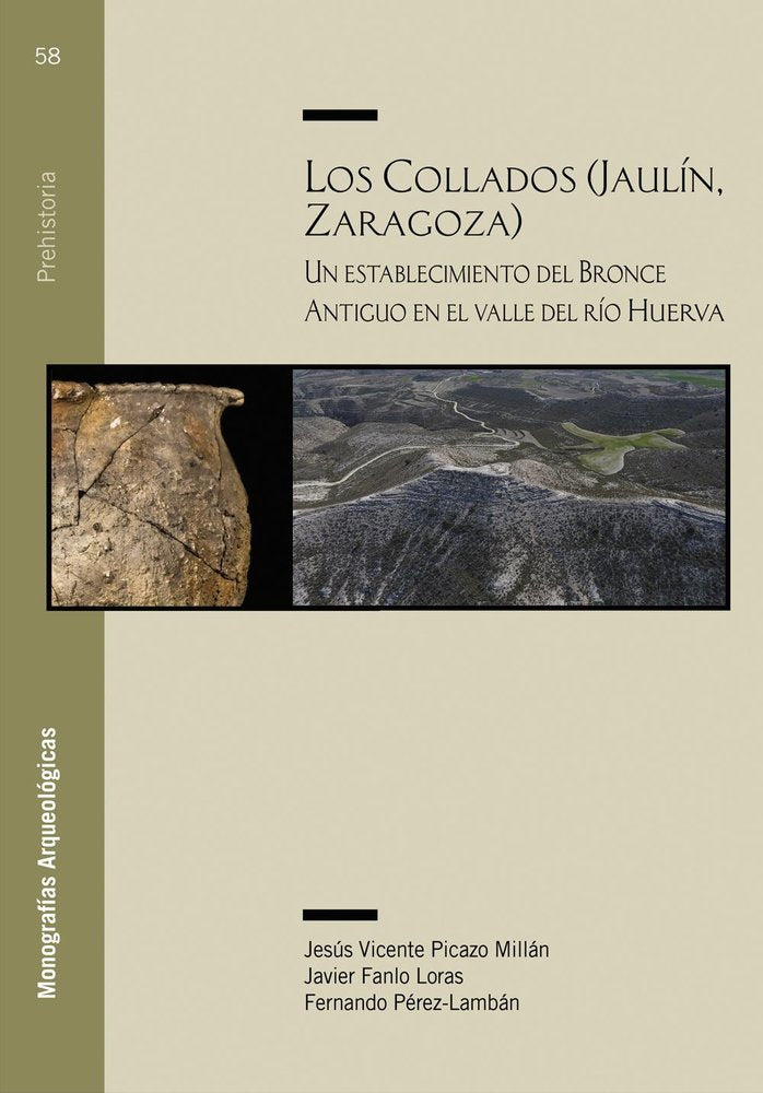 LOS COLLADOS (JAULIN, ZARAGOZA). UN ESTABLECIMIENTO DEL BRONCE ANTIGUO EN EL VAL, de PICAZO MILLAN, JESUS VICENTE | portada d