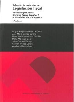 SELECCION DE MATERIALES DE LEGISLACION FISCAL. PARA LAS ASIGNATURAS DE SISTEMA F, de BARBERAN LAHUERTA, MIGUEL ANGEL | portad