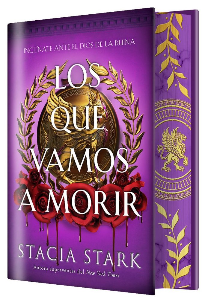 QUE VAMOS A MORIR, LOS (EDICION ESPECIAL LIMITADA), de STARK, STACIA | portada del libro