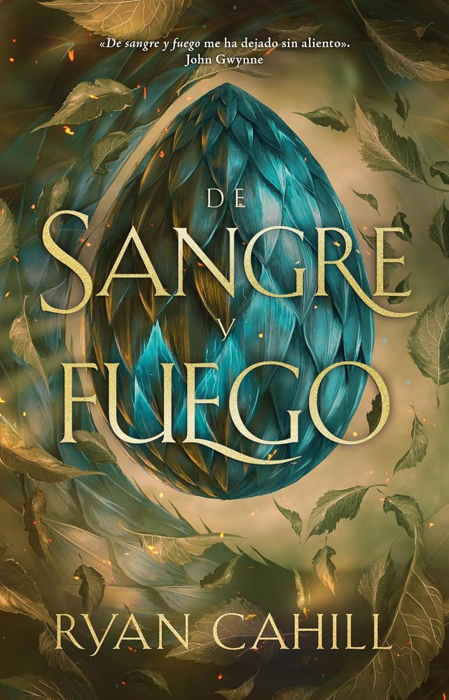 DE SANGRE Y FUEGO, de RYAN, CAHILL | portada del libro