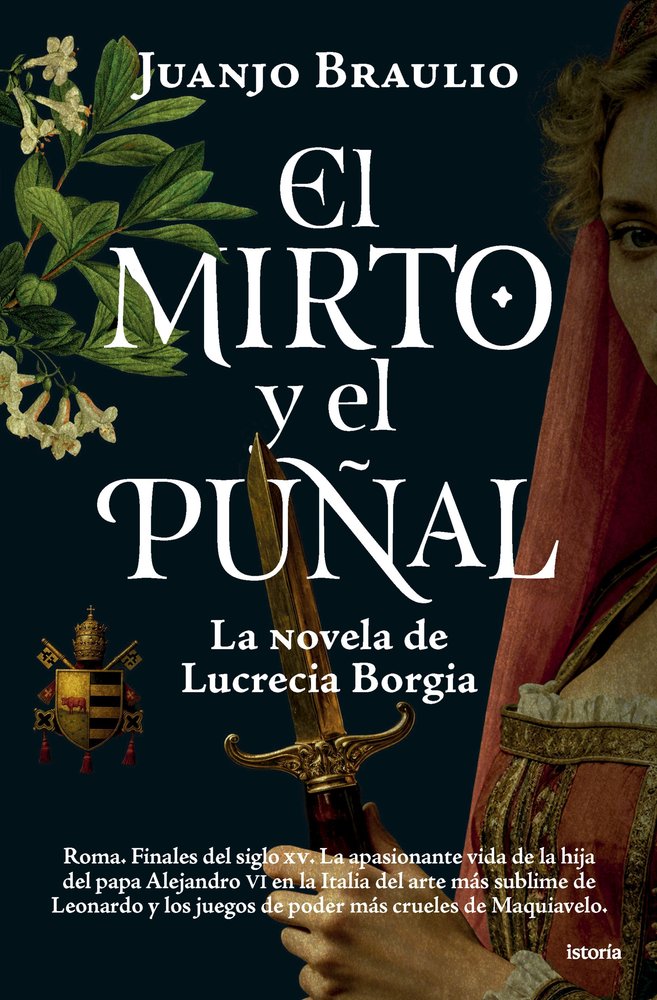 EL MIRTO Y EL PUÑAL, de JUANJO BRAULIO | portada del libro