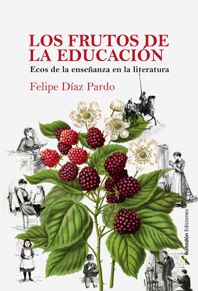 LOS FRUTOS DE LA EDUCACIÓN, de Díaz Pardo, Felipe | portada del libro