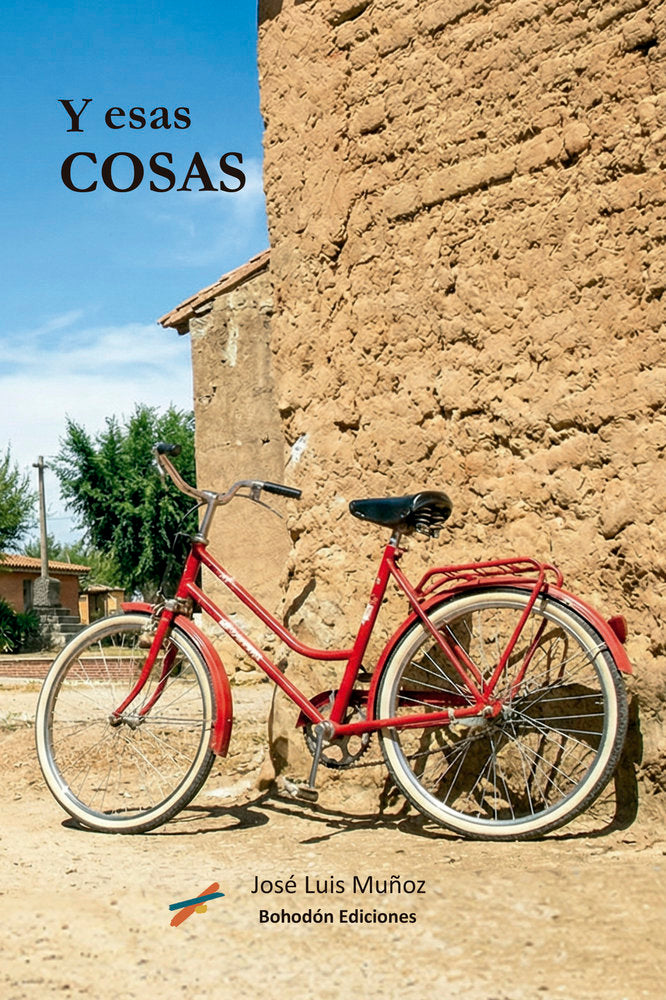 Y ESAS COSAS, de Muñoz Sáez, José Luis | portada del libro