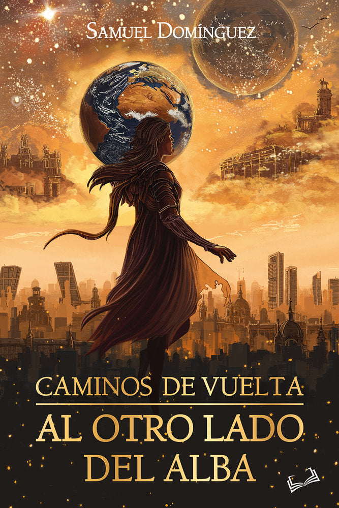 CAMINOS DE VUELTA: AL OTRO LADO DEL ALBA, de DOMÍNGUEZ, SAMUEL | portada del libro