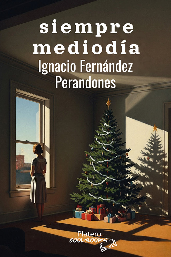 Siempre mediodia, de Fernández Perandones, Ignacio | portada del libro