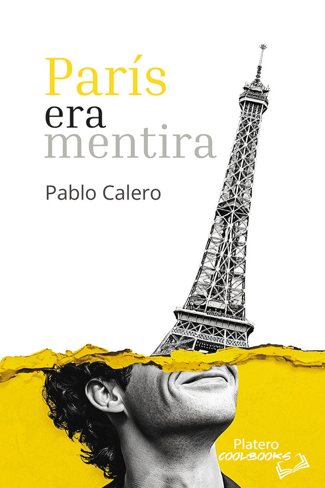 París era mentira, de Calero, Pablo | portada del libro