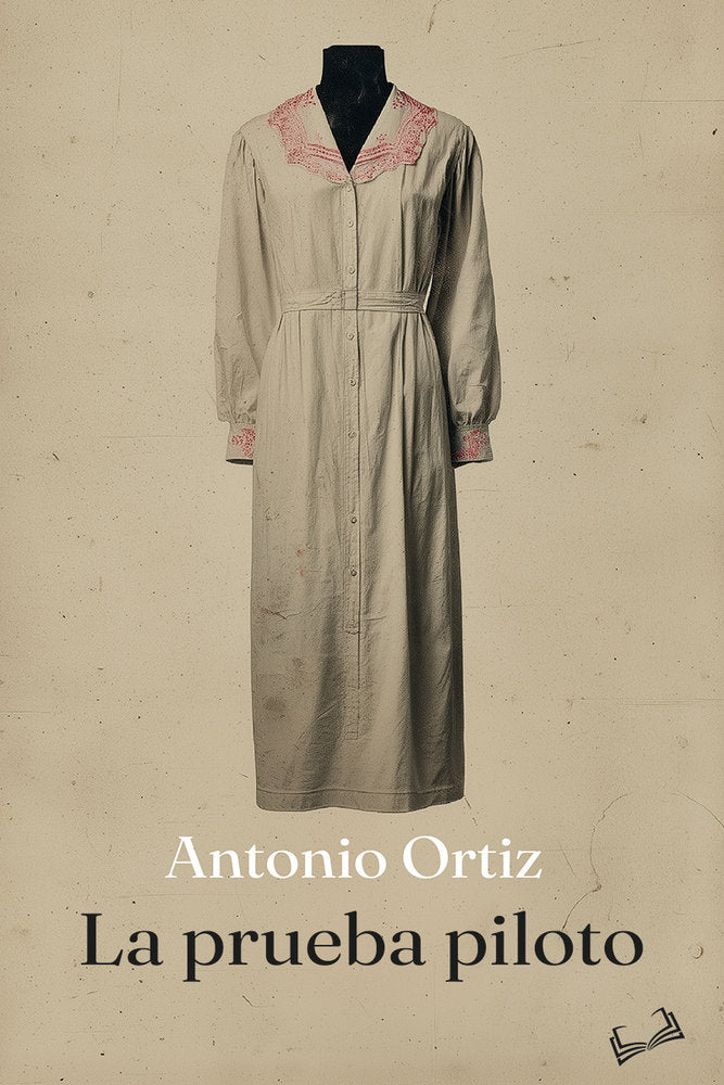 La prueba piloto, de Ortiz, Antonio | portada del libro
