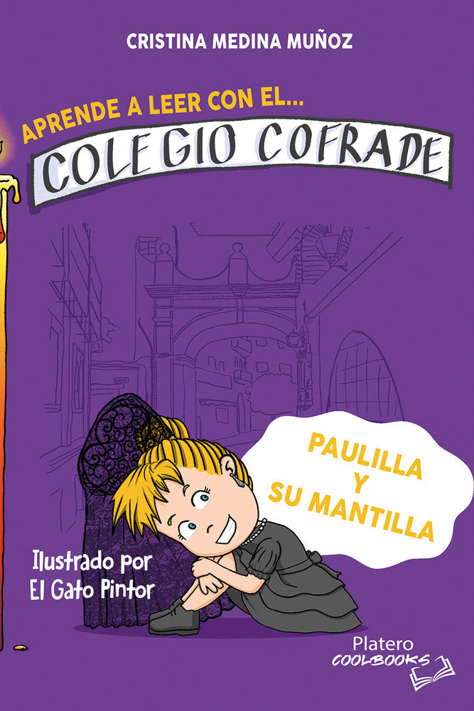APRENDE A LEER CON EL COLEGIO COFRADE. PAULILLA Y SU MANTILL, de MEDINA MUÑOZ, CRISTINA | portada del libro
