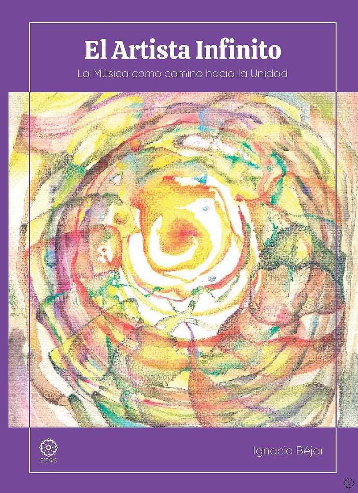 El Artista Infinito, de Béjar, Ignacio | portada del libro