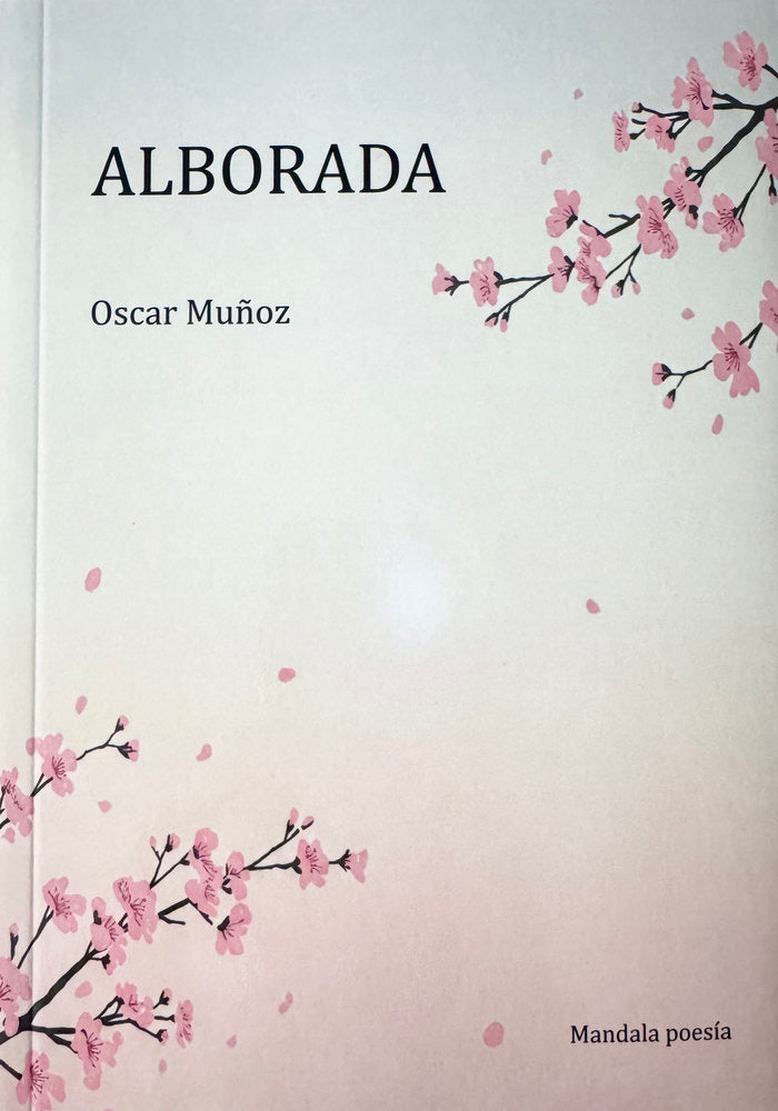 Alborada, de Muñoz, Óscar | portada del libro