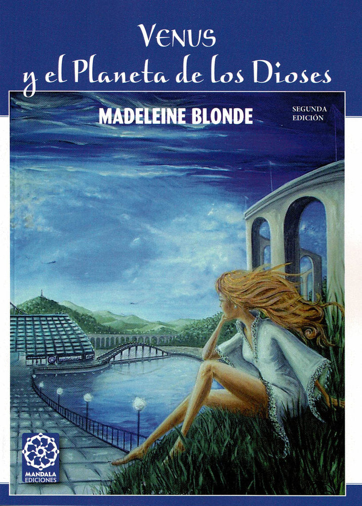 Venus y el Planeta de los Dioses 2ª Edición, de Blonde, Madeleine | portada del libro