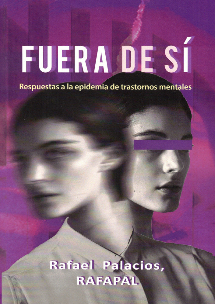 Fuera de sí, de Palacios, Rafael (Rafapal) | portada del libro