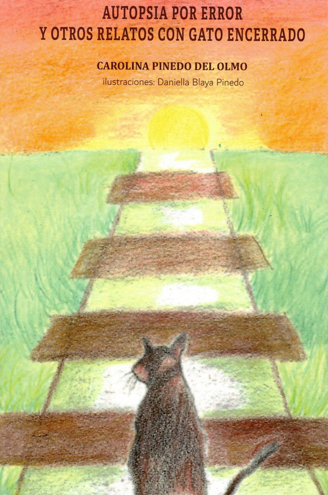 Autopsia por error y otros relatos con gato encerrado, de Pinedo del Olmo, Carolina | portada del libro