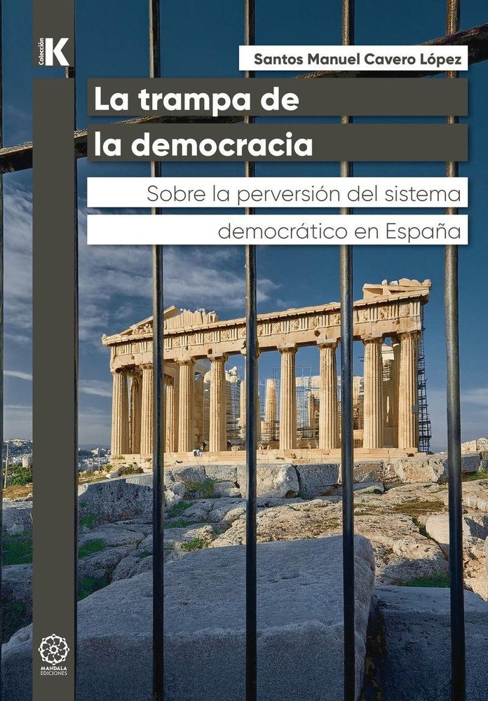La trampa de la democracia, de Cavero López, Santos Manuel | portada del libro