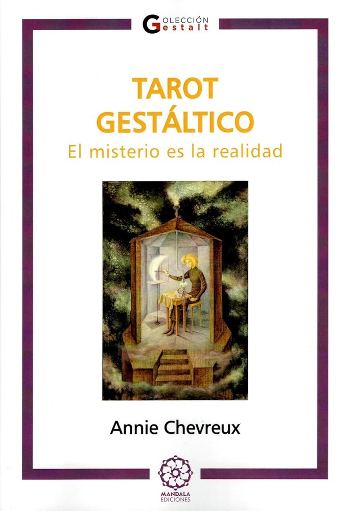Tarot Gestáltico, de Chevreux, Annie Chevreux | portada del libro