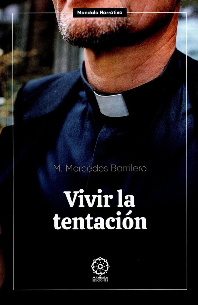 Vivir la tentación, de Barrilero, M. Mercedes | portada del libro