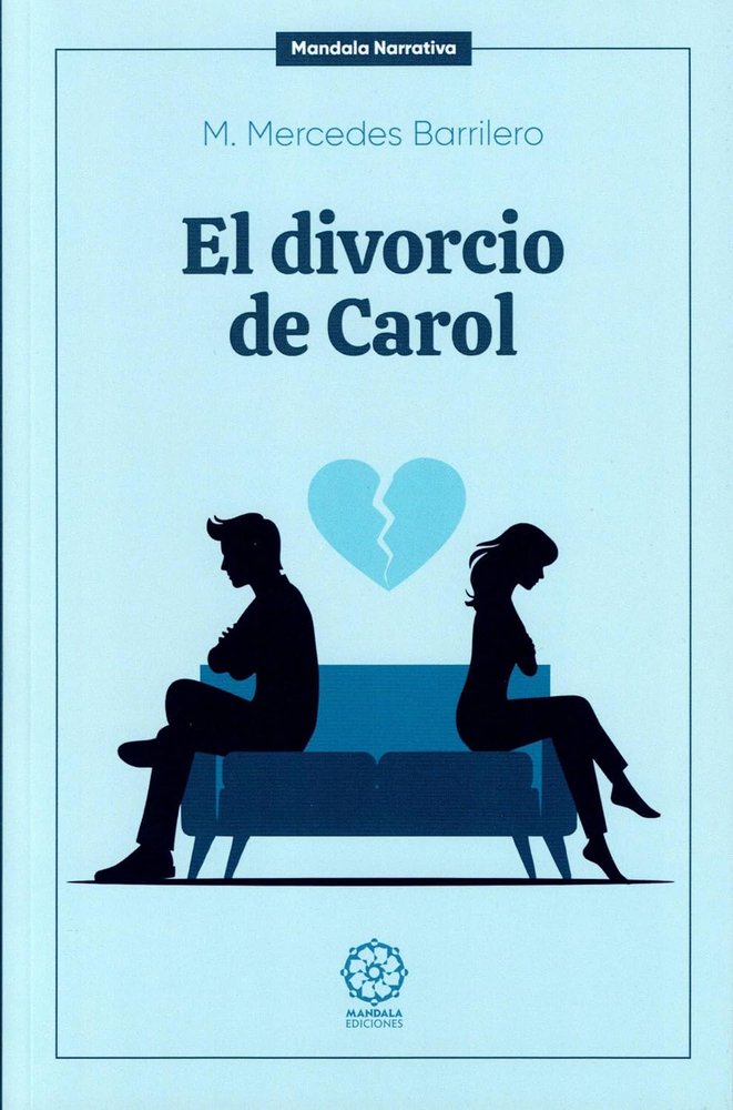 El divorcio de Carol, de Barrilero, M. Mercedes | portada del libro