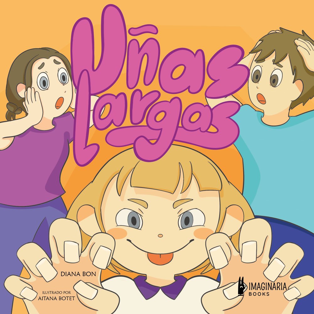 UÑAS LARGAS, de Bon Sayas, Diana | portada del libro