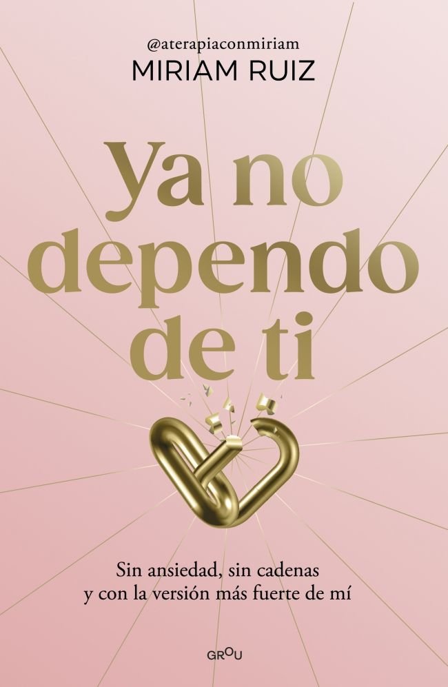 Ya no dependo de ti, de MIRIAM RUIZ | portada del libro