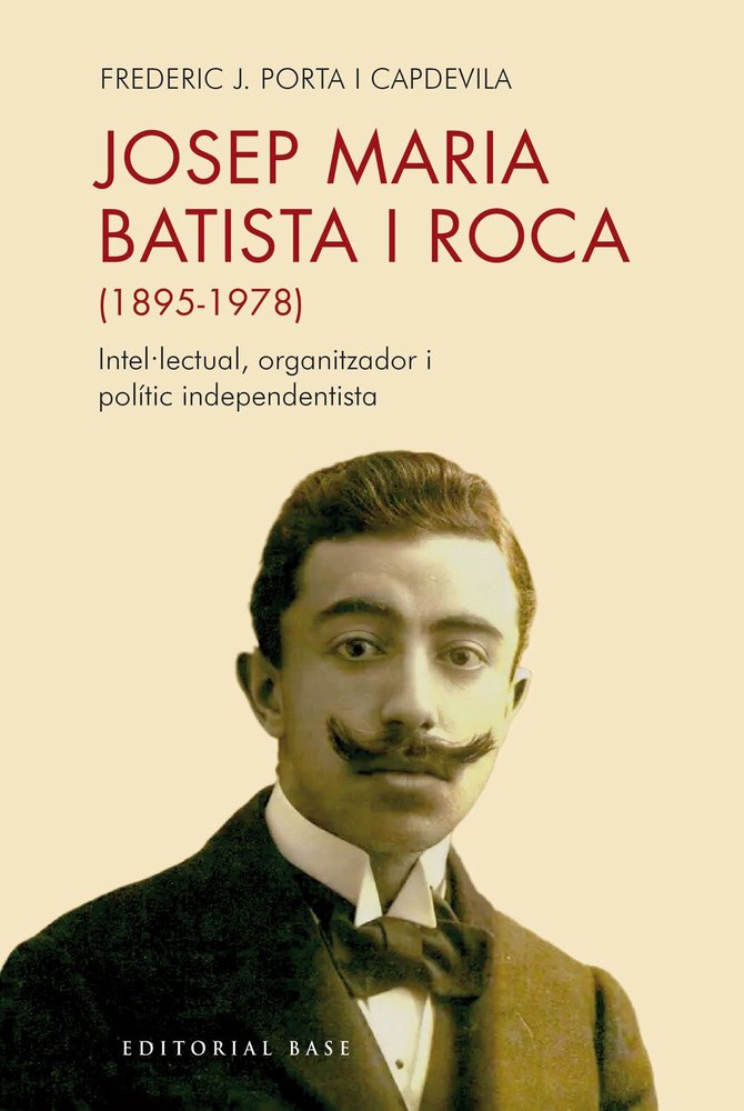 JOSEP MARIA BATISTA I ROCA 1895 1978, de FREDERIC J PORTA | portada del libro