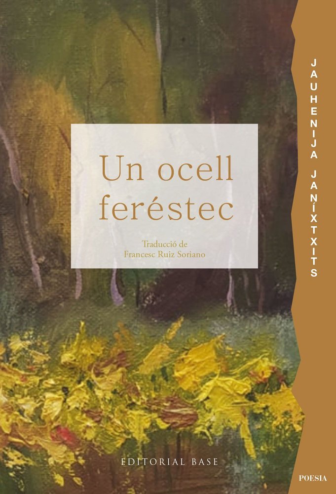 UN OCELL FERESTEC, de JAUHENIJA JANIXTXITS | portada del libro
