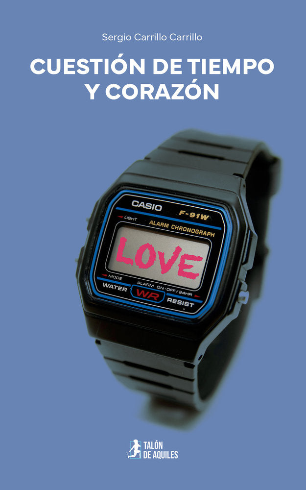 Cuestión de tiempo y corazón, de , Carrillo Carrillo, Sergio | portada del libro