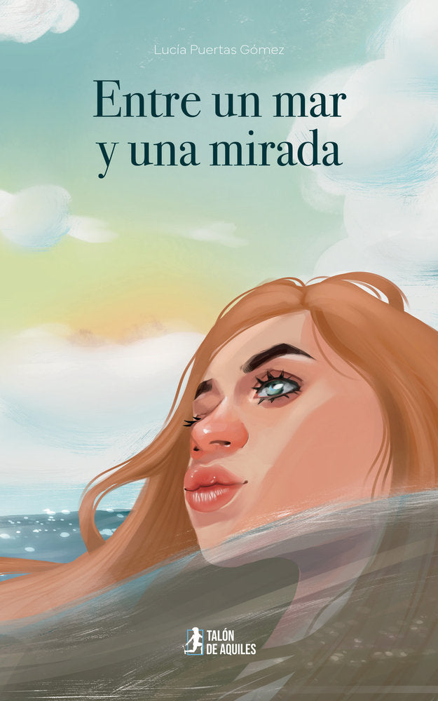Entre un mar y una mirada, de , Puertas Gómez, Lucía | portada del libro