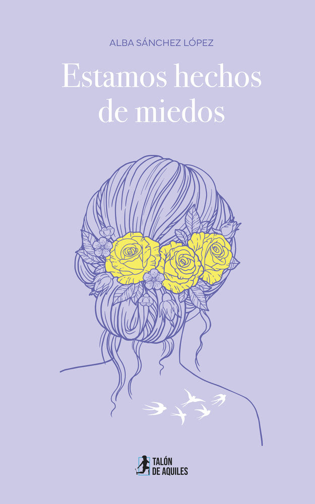 Estamos hechos de miedos, de , Sánchez López, Alba | portada del libro