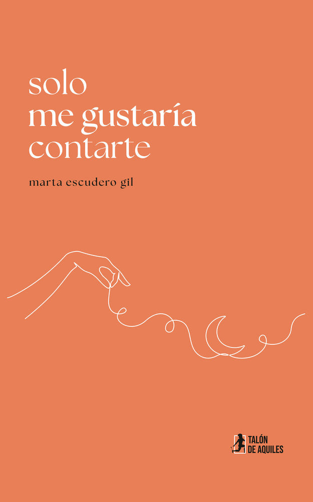 Solo me gustaría contarte, de , Escudero Gil, Marta | portada del libro
