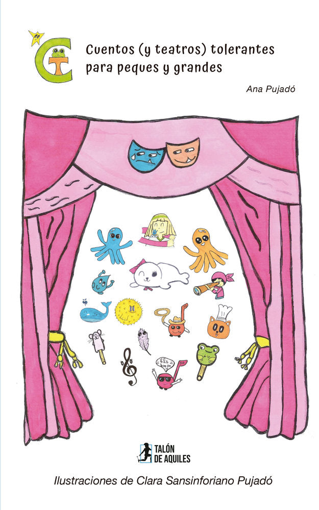 Cuentos (Y teatros) tolerantes para peques y grandes, de , Ana Pujadó | portada del libro