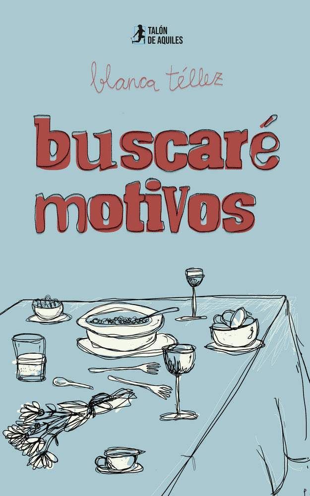 Buscaré motivos, de , Téllez, Blanca | portada del libro