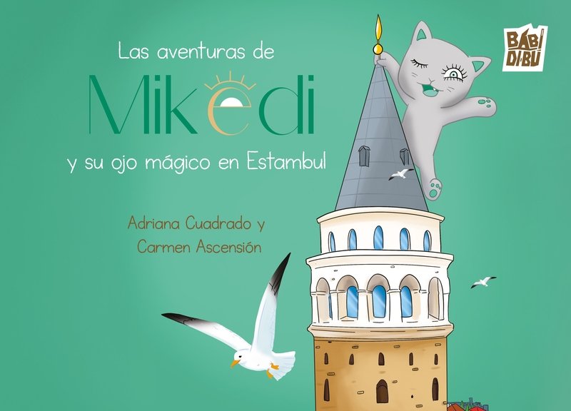 AVENTURAS DE MIKEDI Y SU OJO MAGICO EN ESTAMBUL,LAS, de ASCENSION,CARMEN | portada del libro