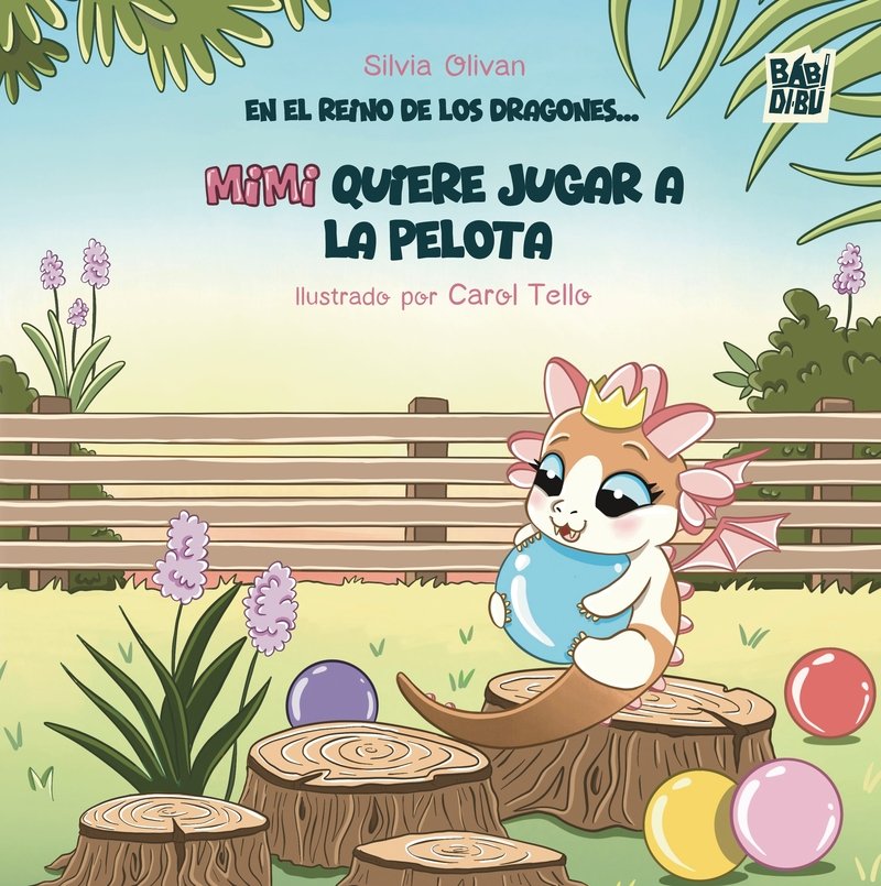 En el reino de los dragones...Mimi quiere jugar a la pelota, de OLIVAN,SILVIA | portada del libro
