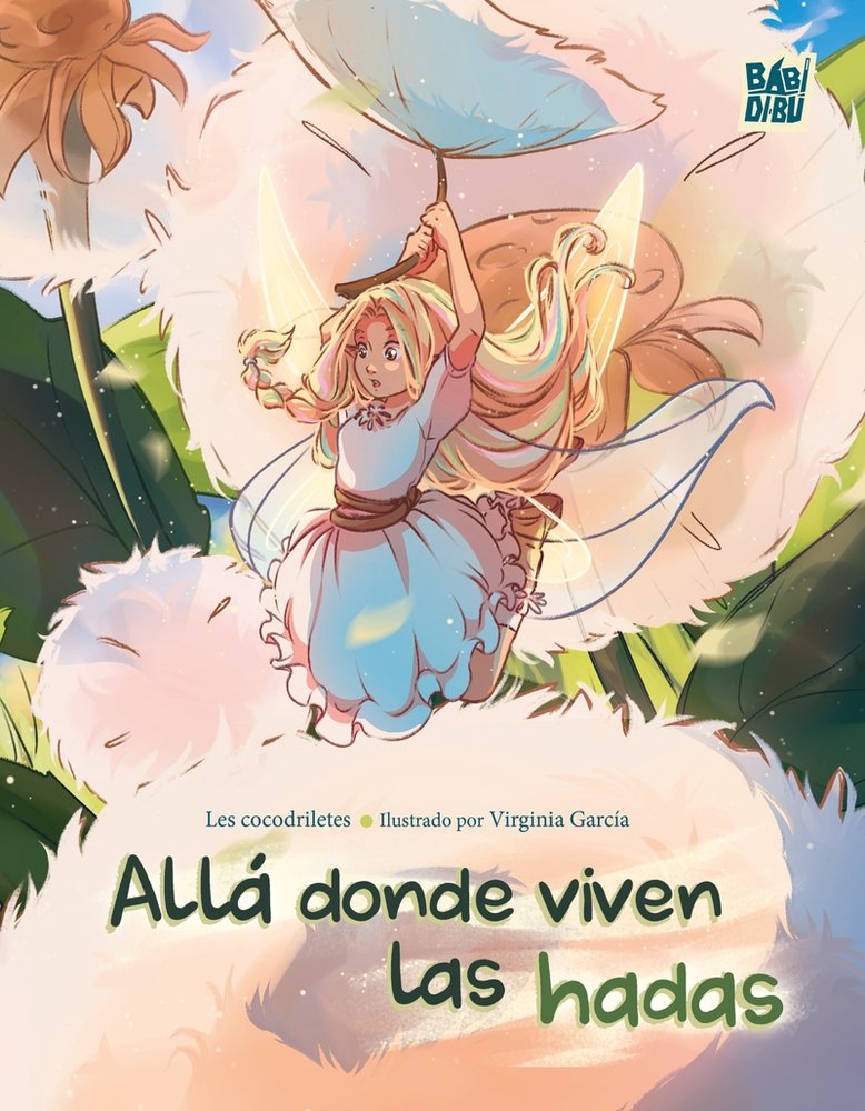 ALLA DONDE VIVEN LAS HADAS, de COCODRILETES,LES | portada del libro