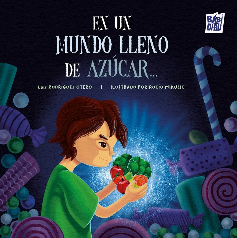 EN UN MUNDO LLENO DE AZUCAR..., de RODRIGUEZ OTERO | portada del libro
