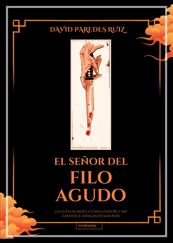 SEÑOR DEL FILO AGUDO,EL, de PAREDES RUIZ,DAVID | portada del libro