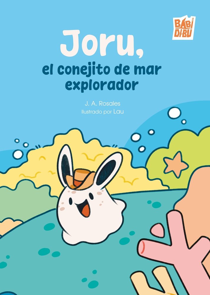 Joru, el conejito de mar explorador, de ROSALES,J.A | portada del libro