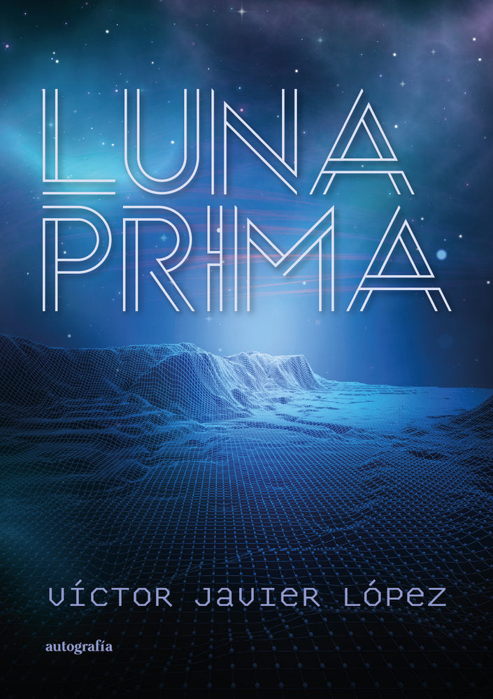 Luna prima, de Javier López, Victor | portada del libro