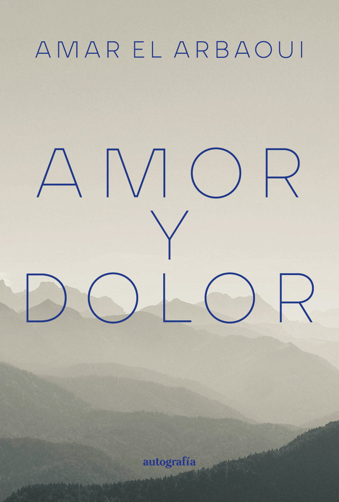 Amor y dolor, de El Arbaoui, Amar | portada del libro