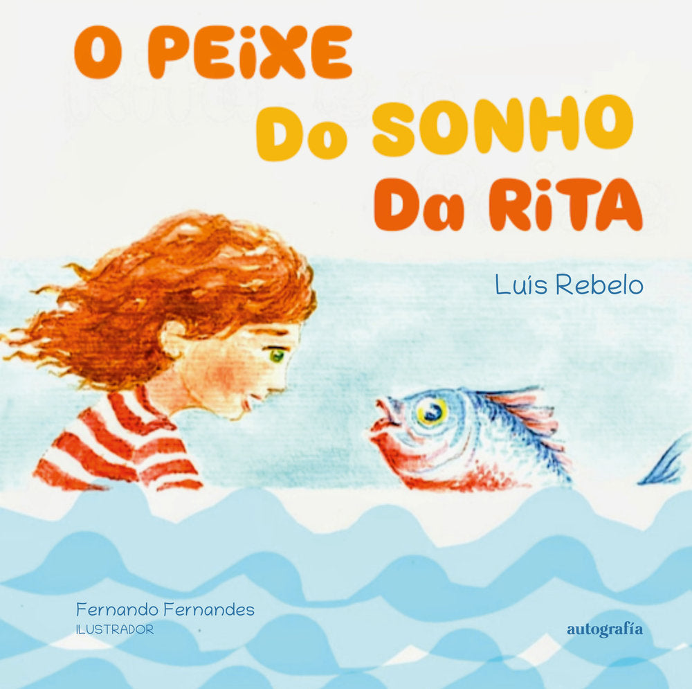 O peixe do sonho da Rita, de Rebelo, Luis | portada del libro